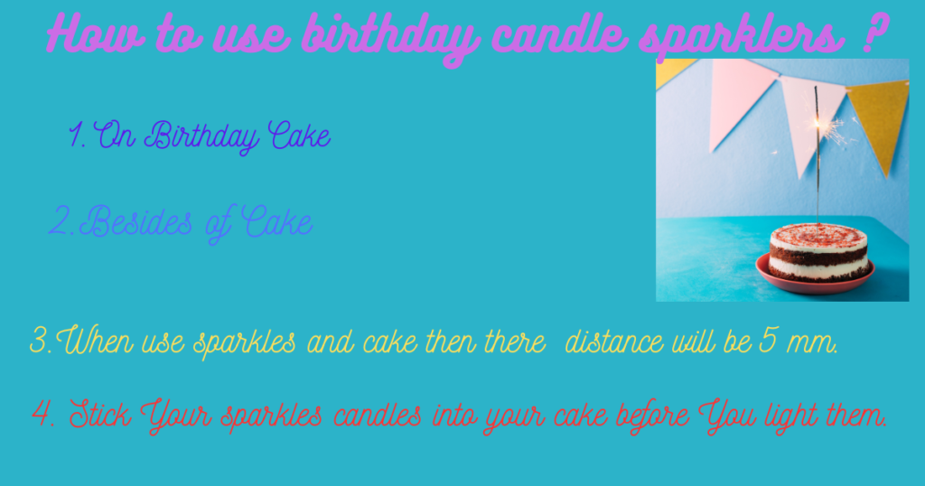 how to use birthday candle sparklers