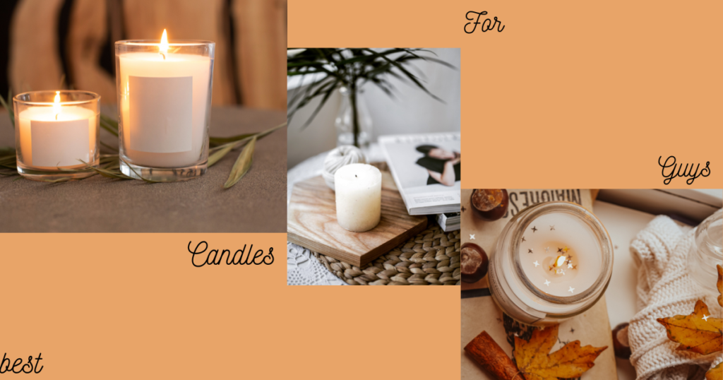 best candles for guys